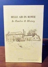 Maryland Bowie Belair Belle Air Mansion History Genealogy Book 1977 picture