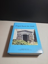 *Signed*Oregon Burial Site Guide by Dean H. Byrd, 2001, 1st Edition, Hardcover picture