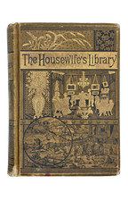 Contributors / Housewife’s Library Many Volumes in One 1883 1st Edition picture