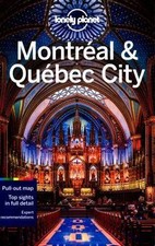 Montreal and Quebec City 4 New Due Feb 2020 by Lonely Planet, Gregor Clark... picture