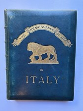 1883 Renaissance of Art in Italy – Leader Scott – Bound by Ramage London picture