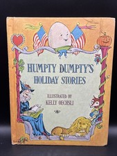 Humpty Dumpty's Holiday Stories Illustrated By Kelly Oechsli HC Copyright 1973 picture