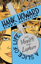 HANK HOWARD PIZZA DETECTIVE A SLICE OF LIFE #1 CVR A DAVID LAPHAM (OF 2) picture