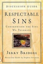 Respectable Sins Discussion Guide: Confronting the Sins We Tolerate - GOOD picture