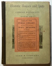 1897 HISTORIC HOUSES AND SPOTS CAMBRIDGE MASSACHUSETTS FREESE 1ST ED ILLUSTRATED picture