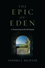 The Epic of Eden: A Christian Entry into the Old Testament - Paperback - GOOD picture