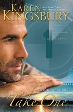 Take One (Above the Line Series #1) - Paperback By Kingsbury, Karen - GOOD picture