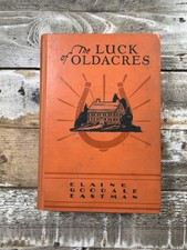 1928 Antique Children's Novel “The Luck of Oldacres” Elaine Goodale Eastman picture
