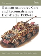 German Armoured Cars and Reconnaissanc... by Perrett, Bryan Paperback / softback picture
