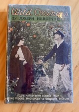 Wild Oranges by Joseph Hergesheimer 1922 Hardcover W/Dust Jacket picture