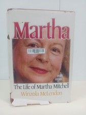 Martha The Life of Martha Mitchell  Winzola McLendon 1979 First Edition picture