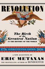 Revolution: The Birth of the Greatest Nation in the History of the World picture