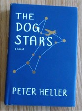 THE DOG STARS - PETER HELLER - SIGNED FIRST EDITION picture