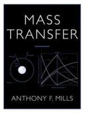 Mass Transfer - Paperback, by Mills Anthony F. - Very Good picture