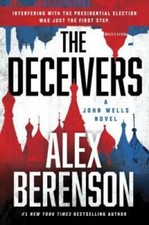 The Deceivers (A John Wells Novel) - Hardcover By Berenson, Alex - GOOD picture