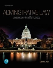 Administrative Law: Bureaucracy in a Democracy (7th Edition) - Paperback - GOOD picture