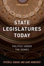 State Legislatures Today: Politics under the Domes - VERY GOOD picture