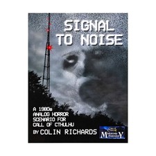 Miskatonic River Call of Cthulhu Signal to Noise (POD, Standard Color) NM picture
