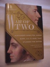 WAR OF TWO: HAMILTON BURR DUEL THAT STUNNED NATION  FOUNDING FATHERS AMER (2015 picture