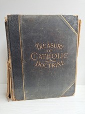 Treasury of Catholic Doctrine 1910s Vintage Rare Hardcover picture