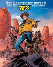 Tex: The Magnificent Outlaw (2021 Hardcover), Boselli, Andreucci, Rubini picture