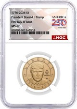 1776-2026 $1 Semiquincentennial Donald J. Trump NGC MS67 First Day of Issue picture
