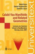 Calabi-Yau Manifolds and Related Geometries : Lectures at a Summer School in ... picture