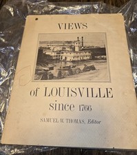 Views Of Louisville Since 1766 by editor Samuel W. Thomas ..Barry Bingham picture