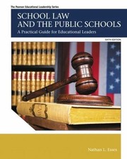 NEW School Law and the Public Schools: A Practical Guide for Educational Leaders picture