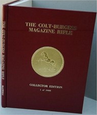 The Colt-Burgess Magazine Rifle / by Samuel L. Maxwell, Sr Hardcover – 1985 NEW picture