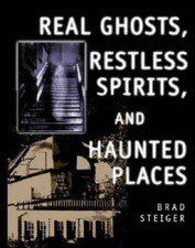 Real Ghosts, Restless Spirits, and Haunted Places - Paperback - GOOD picture