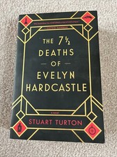 The 7Â½ Deaths of Evelyn Hardcastle - Paperback By Turton, Stuart picture