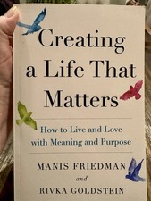 Manis Friedman & Rivka Goldstein Creating a Life That Matters PB 2023 picture