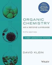 Organic Chemistry as a Second Language: First Semester Topics Paperback picture