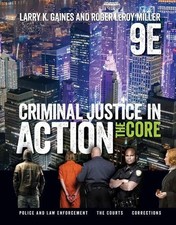 Criminal Justice in Action the core By Larry Gaines Fast Shipping  picture
