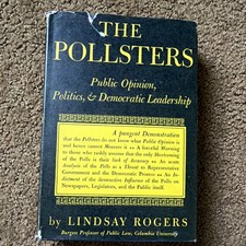 The Pollsters Hardcover 1949 Lindsay Rogers Knopf 1st Ed Borzoi w/ DJ picture