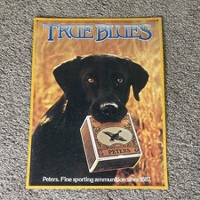 Vintage 1991 True Blues Peters. Fine Sporting Ammunition 16” X 12.5” Metal Sign picture
