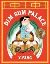 Dim Sum Palace - Hardcover By Fang, X - VERY GOOD picture