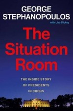 The Situation Room: The Inside Story of Presidents in Crisis - VERY GOOD picture