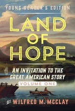 Wilfred M. McClay Land of Hope Young Readers' Edition (Paperback) picture