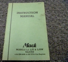 1945 Mack LJ LT LJSW Truck w/ EN-510A 707A Gas Engine Owner Operator Manual xz picture