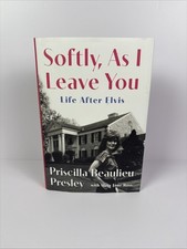 Softly, as I Leave You: Life After Elvis by Priscilla Presley: New picture