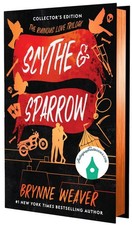 AUTOGRAPHED SIGNED Scythe and Sparrow (Collector's Edition) by Brynne Weaver picture