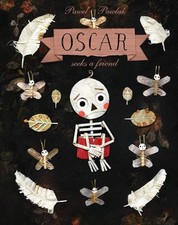 Oscar Seeks A Friend (Lantana Glo... by Antonia Lloyd-Jones Paperback / softback picture