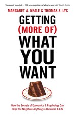 Getting (More of) What You Want: How the Secrets of Economics & Psychology C... picture