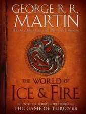 The World of Ice & Fire: The Untold History of Westeros and the Ga - ACCEPTABLE picture