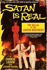 Satan Is Real: The Ballad of the Louvin Brothers - Hardcover - GOOD picture