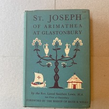 ST. JOSEPH OF ARIMATHEA AT GLASTONBURY 1964 Rev. Lionel Smithett Lewis EUC picture