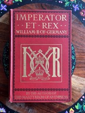 Antique German History Book Wilhelm II Imperator Et Rex 1904 Cunliffe-Owen picture