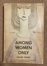 1959 Among Women Only by Cesar Pavese Novel Italian Noonday Press Vintage picture